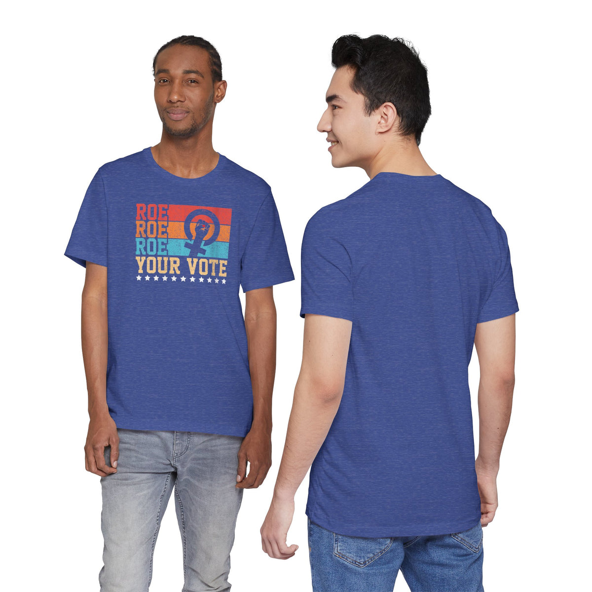 Roe Roe Roe Your Vote | Adult T-Shirt