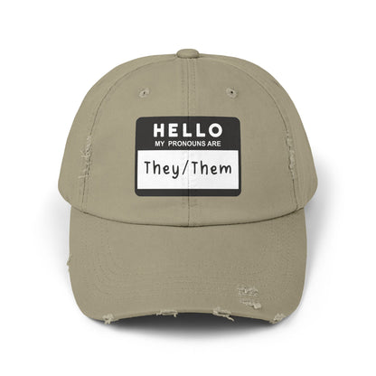 Hello, My Pronouns Are They/Them | Distressed Cotton Twill Hat