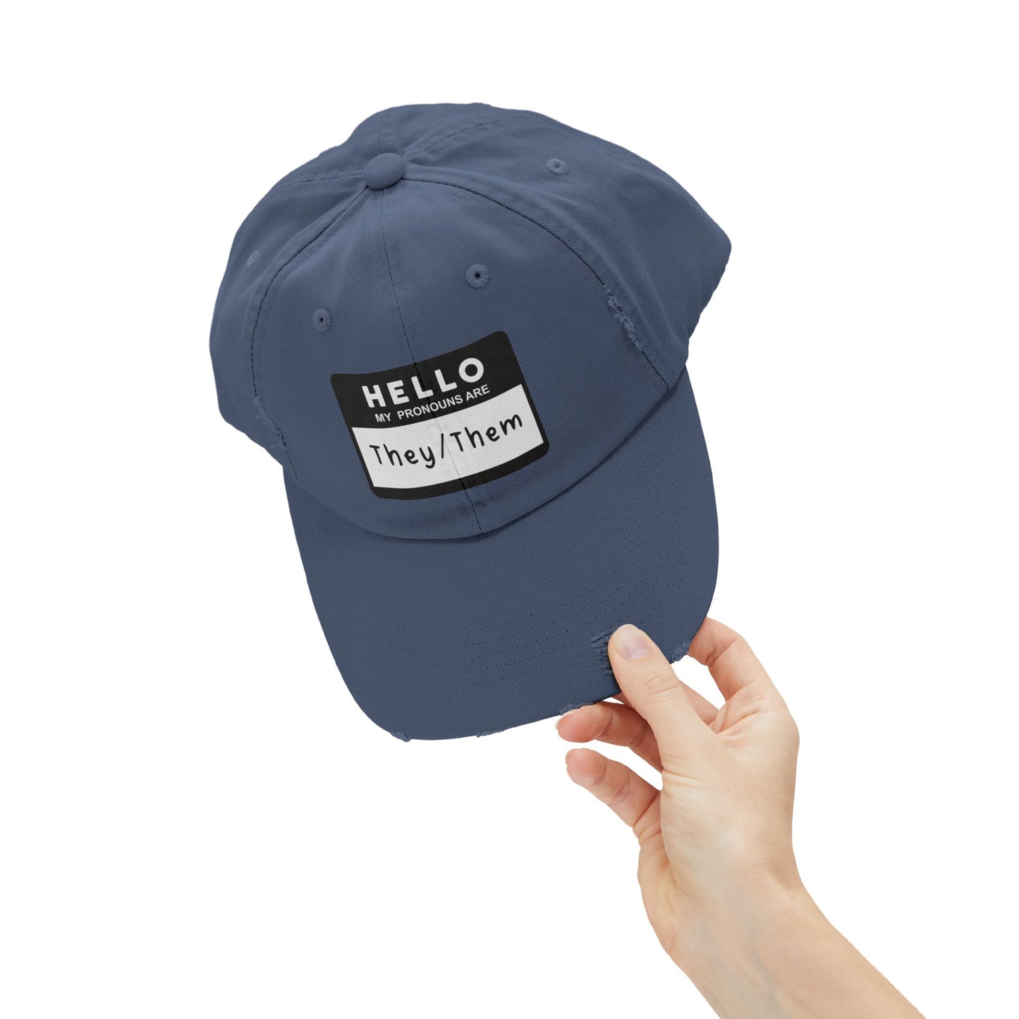 Hello, My Pronouns Are They/Them | Distressed Cotton Twill Hat