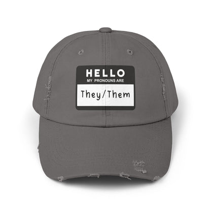 Hello, My Pronouns Are They/Them | Distressed Cotton Twill Hat