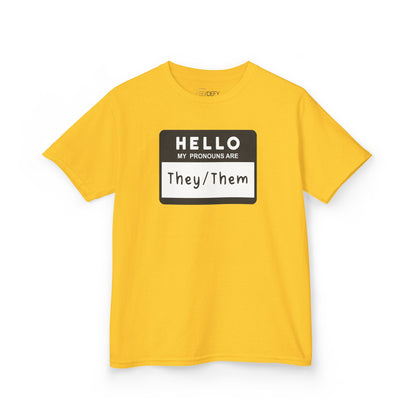Hello, My Pronouns Are They/Them | Youth T-Shirt