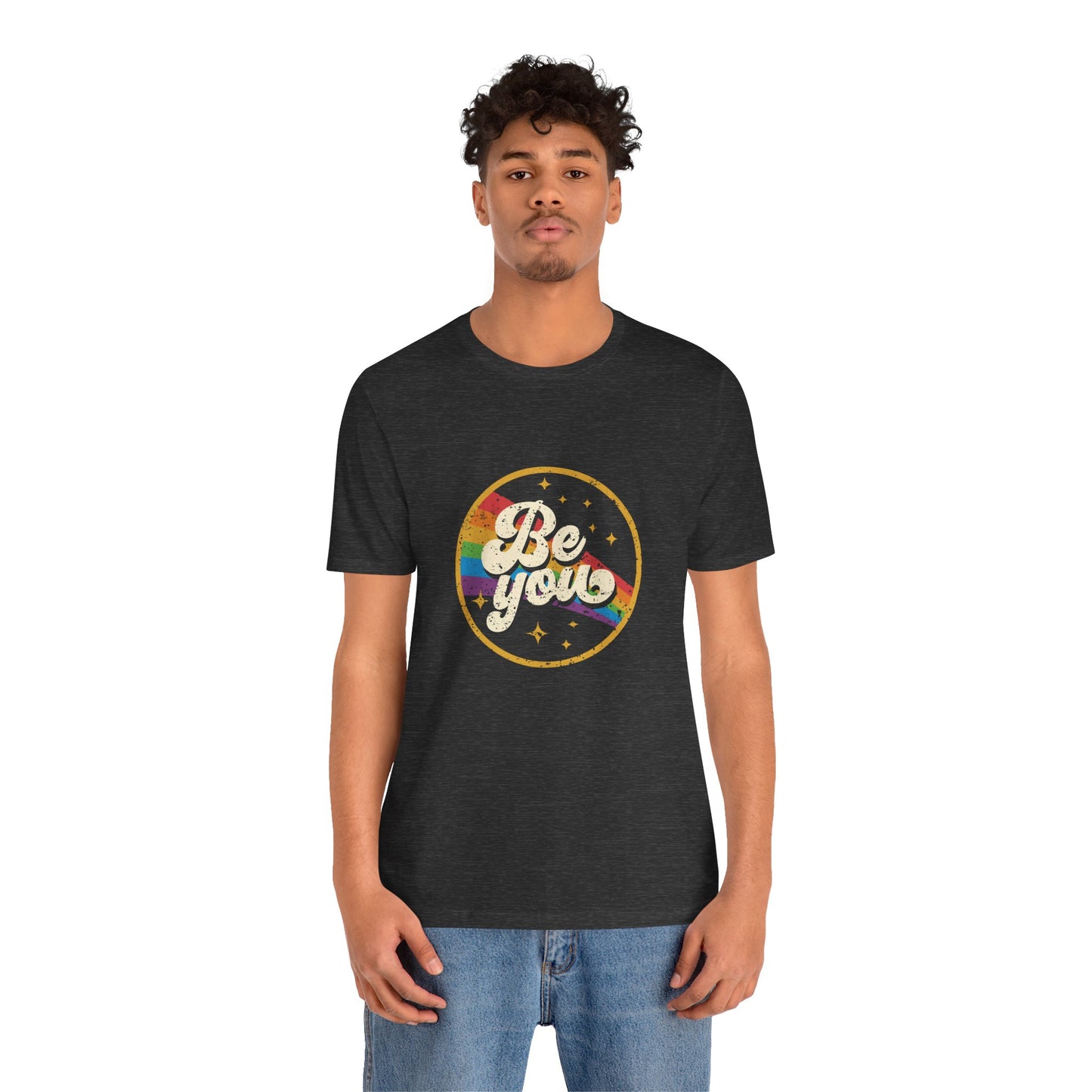 Be You | Adult T-Shirt