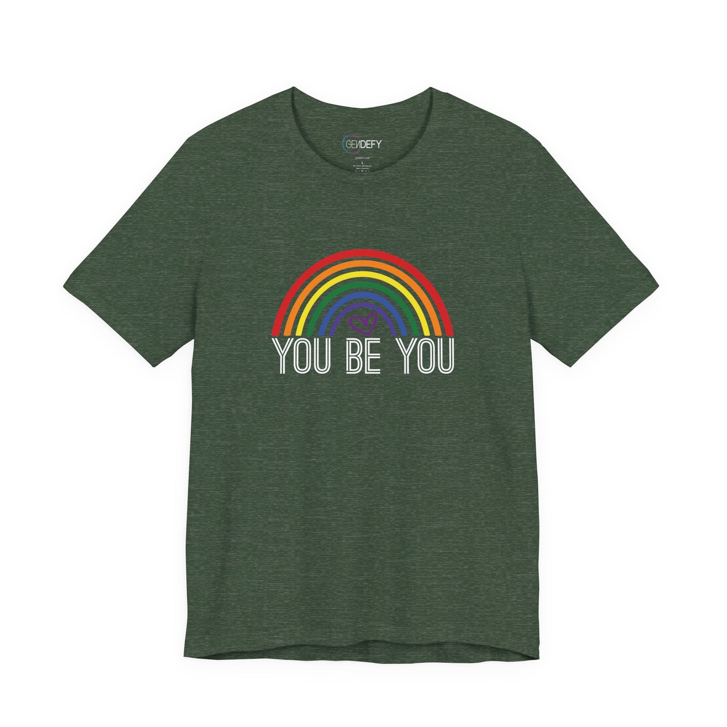 You Be You Rainbow | Adult T-Shirt