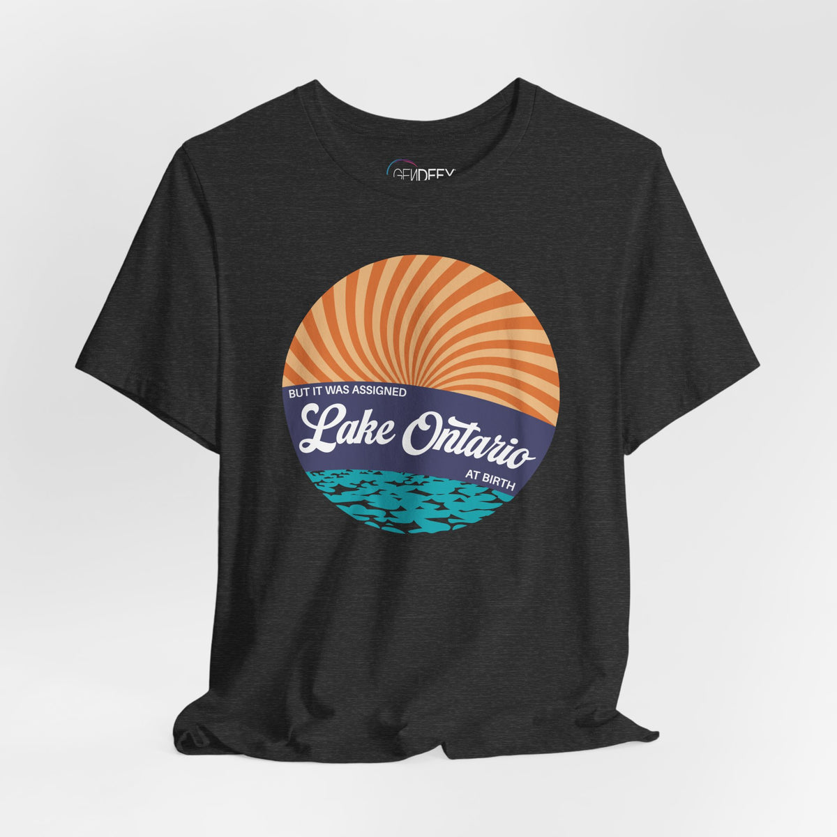 But It Was Assigned Lake Ontario at Birth | Adult T-Shirt
