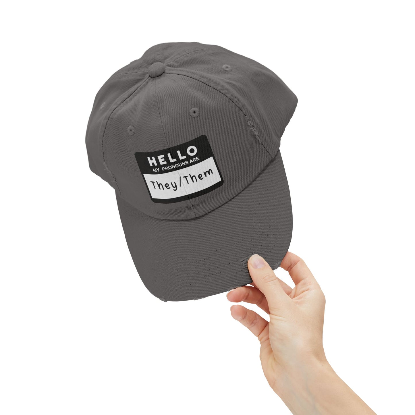 Hello, My Pronouns Are They/Them | Distressed Cotton Twill Hat