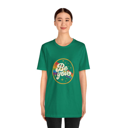 Be You | Adult T-Shirt