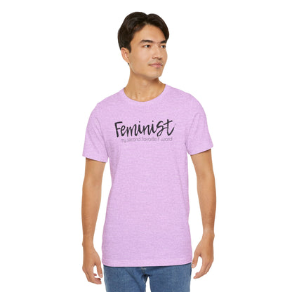 Feminist My Second Favorite F Word | Adult T-Shirt