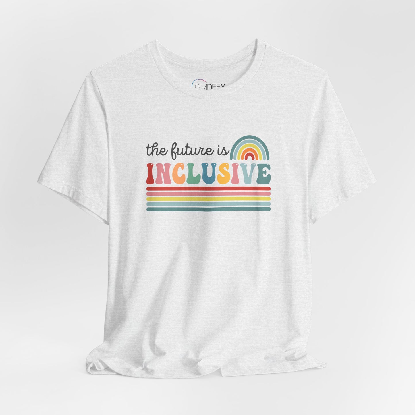 The Future Is Inclusive with Rainbow | Adult T-Shirt