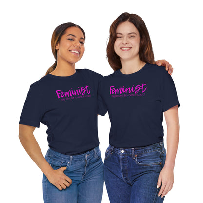 Feminist My Second Favorite F Word | Adult T-Shirt