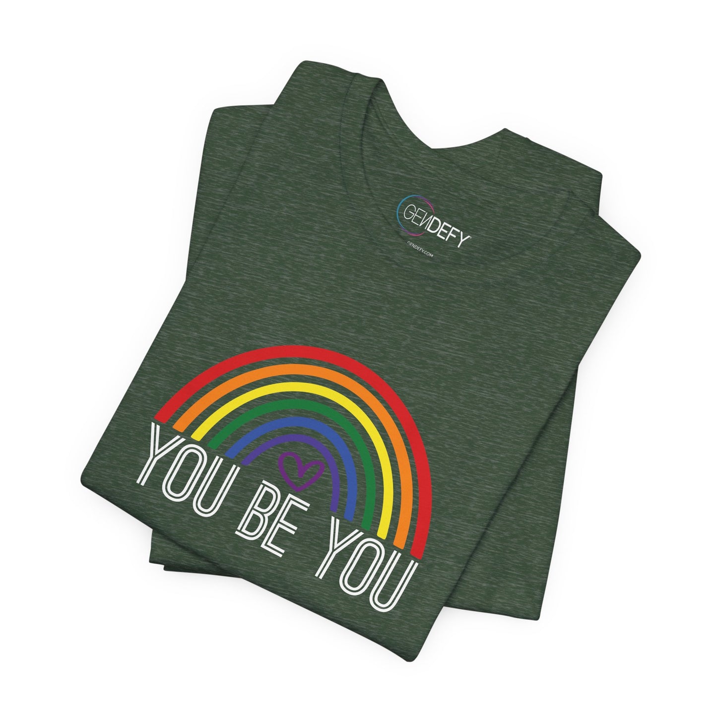 You Be You Rainbow | Adult T-Shirt