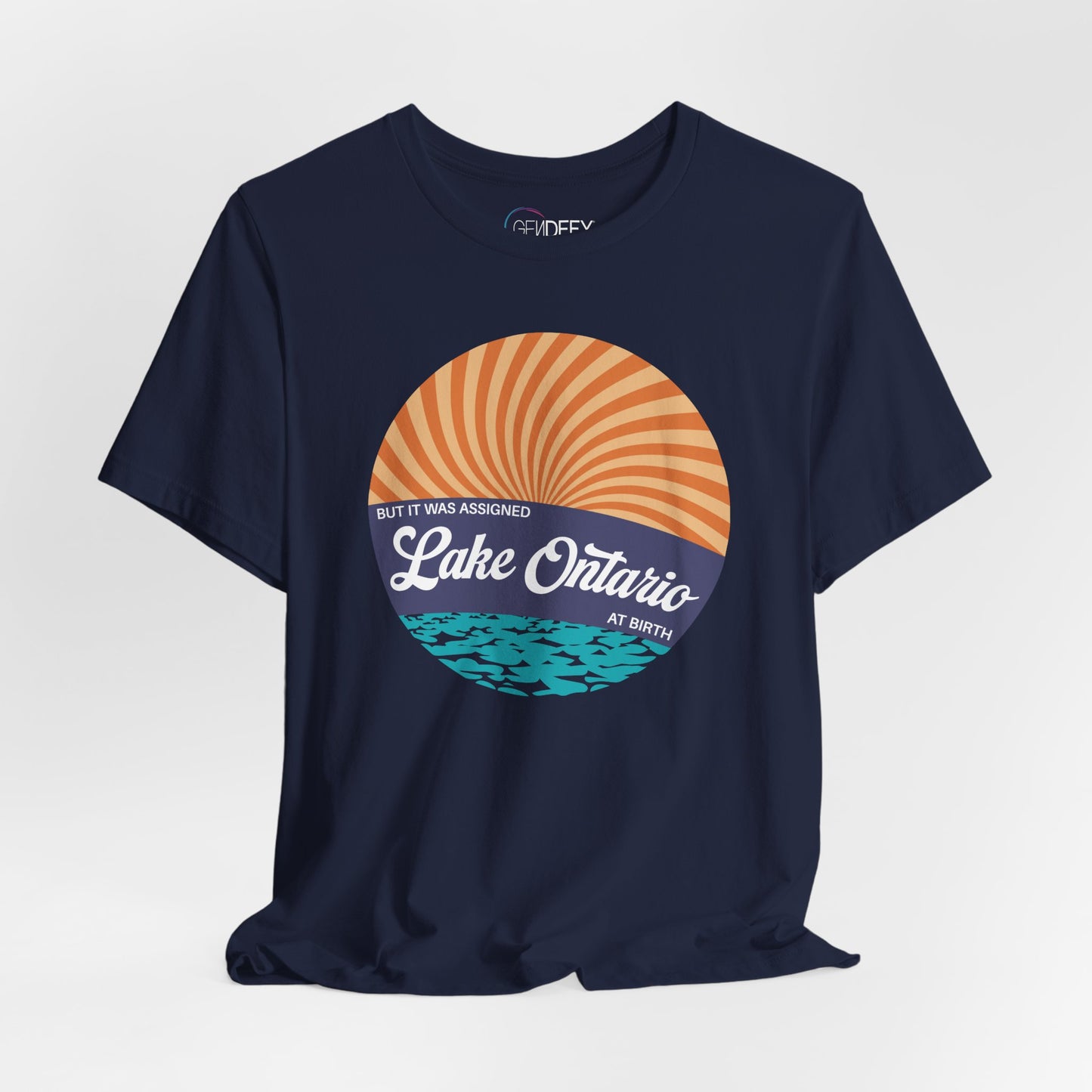 But It Was Assigned Lake Ontario at Birth | Adult T-Shirt