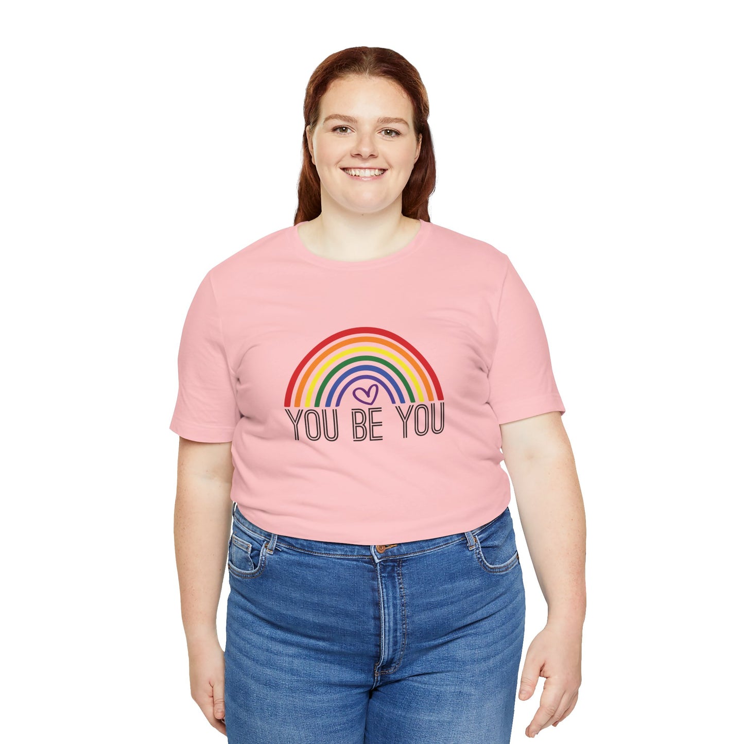 You Be You Rainbow | Adult T-Shirt