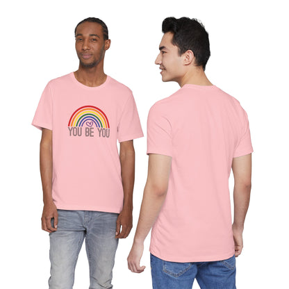 You Be You Rainbow | Adult T-Shirt