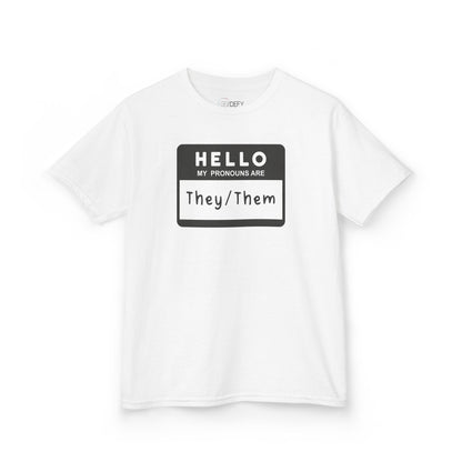 Hello, My Pronouns Are They/Them | Youth T-Shirt