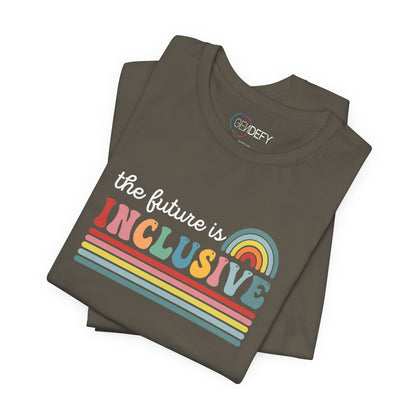 The Future Is Inclusive with Rainbow | Adult T-Shirt