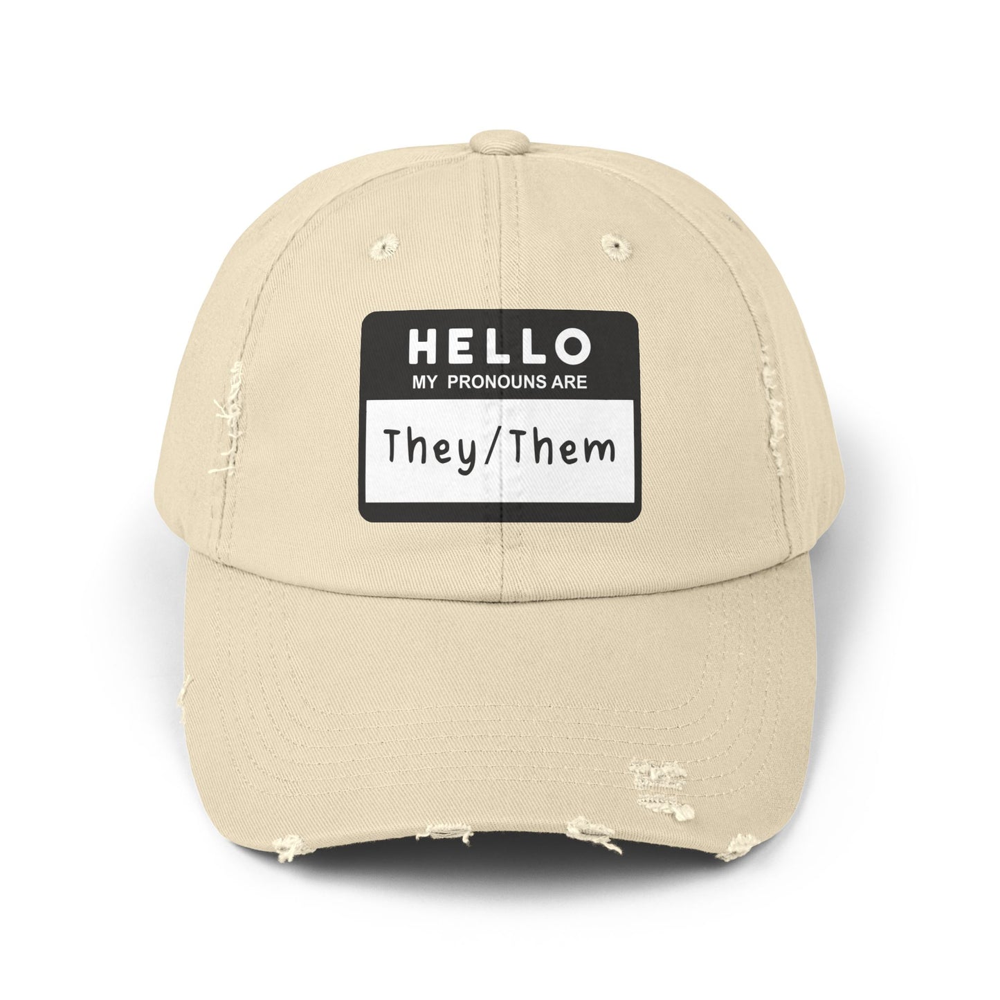 Hello, My Pronouns Are They/Them | Distressed Cotton Twill Hat