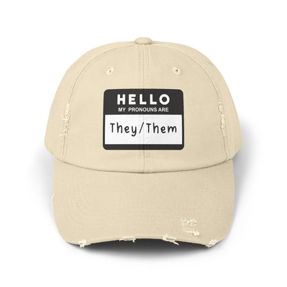 Hello, My Pronouns Are They/Them | Distressed Cotton Twill Hat