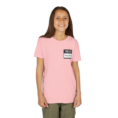 Hello, My Pronouns Are They/Them | Youth T-Shirt