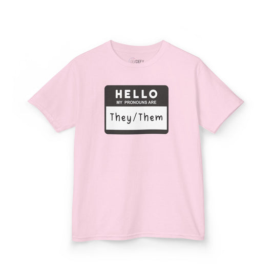 Hello, My Pronouns Are They/Them | Youth T-Shirt