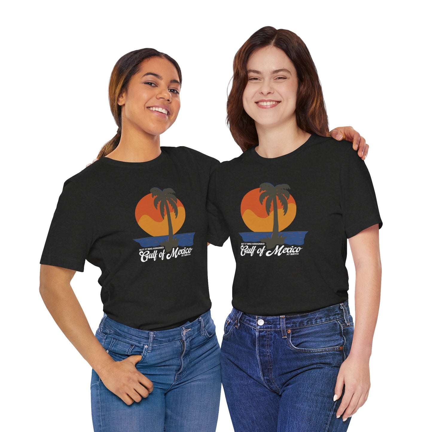 But It Was Assigned Gulf of Mexico at Birth | Adult T-Shirt