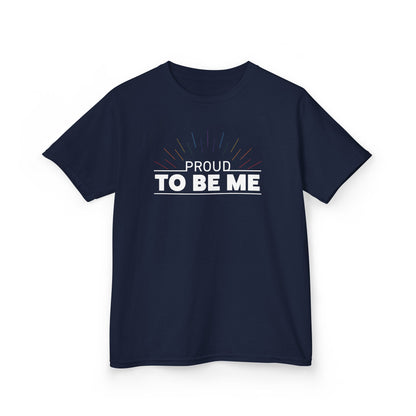 Proud To Be Me | Kids Heavy Cotton Tee