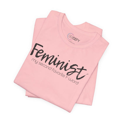 Feminist My Second Favorite F Word | Adult T-Shirt