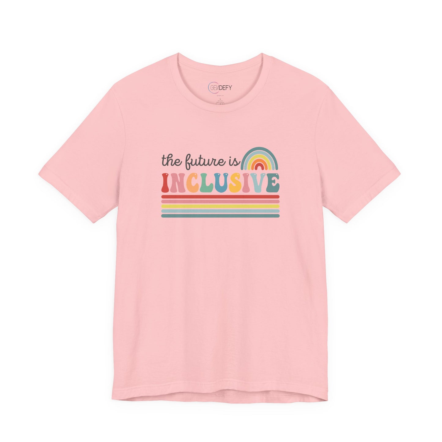The Future Is Inclusive with Rainbow | Adult T-Shirt