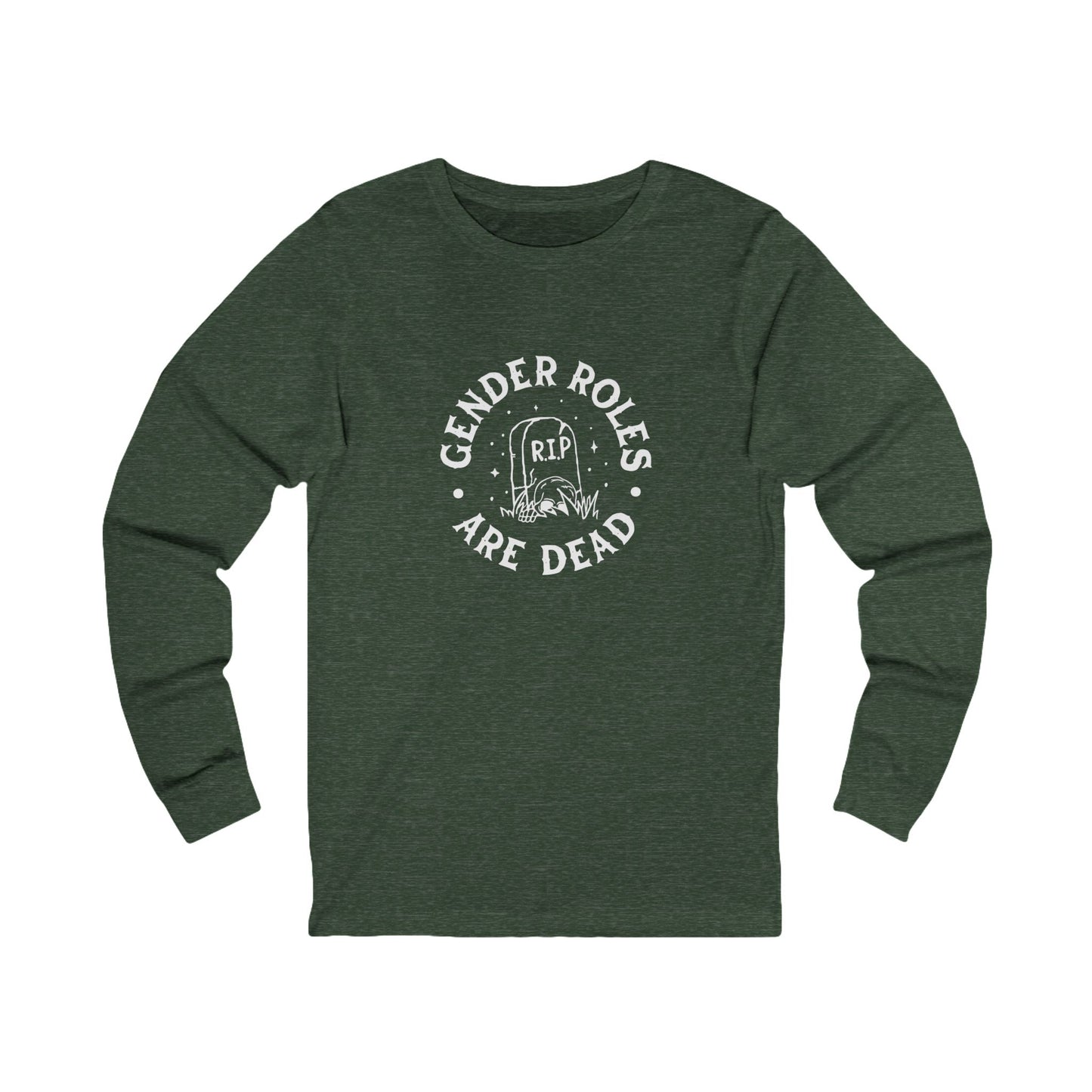 Gender Roles Are Dead | Adult Long Sleeve T-Shirt