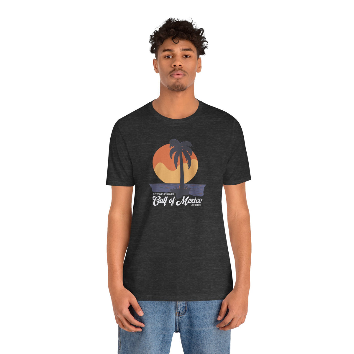 But It Was Assigned Gulf of Mexico at Birth | Adult T-Shirt