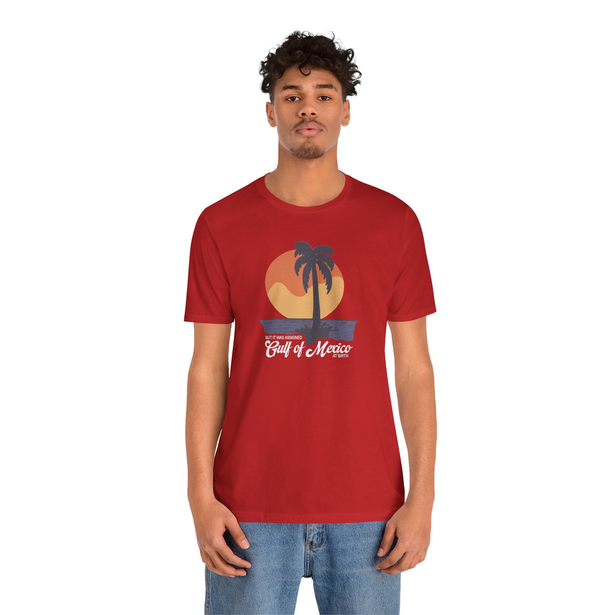 But It Was Assigned Gulf of Mexico at Birth | Adult T-Shirt