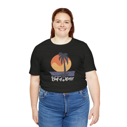 But It Was Assigned Gulf of Mexico at Birth | Adult T-Shirt