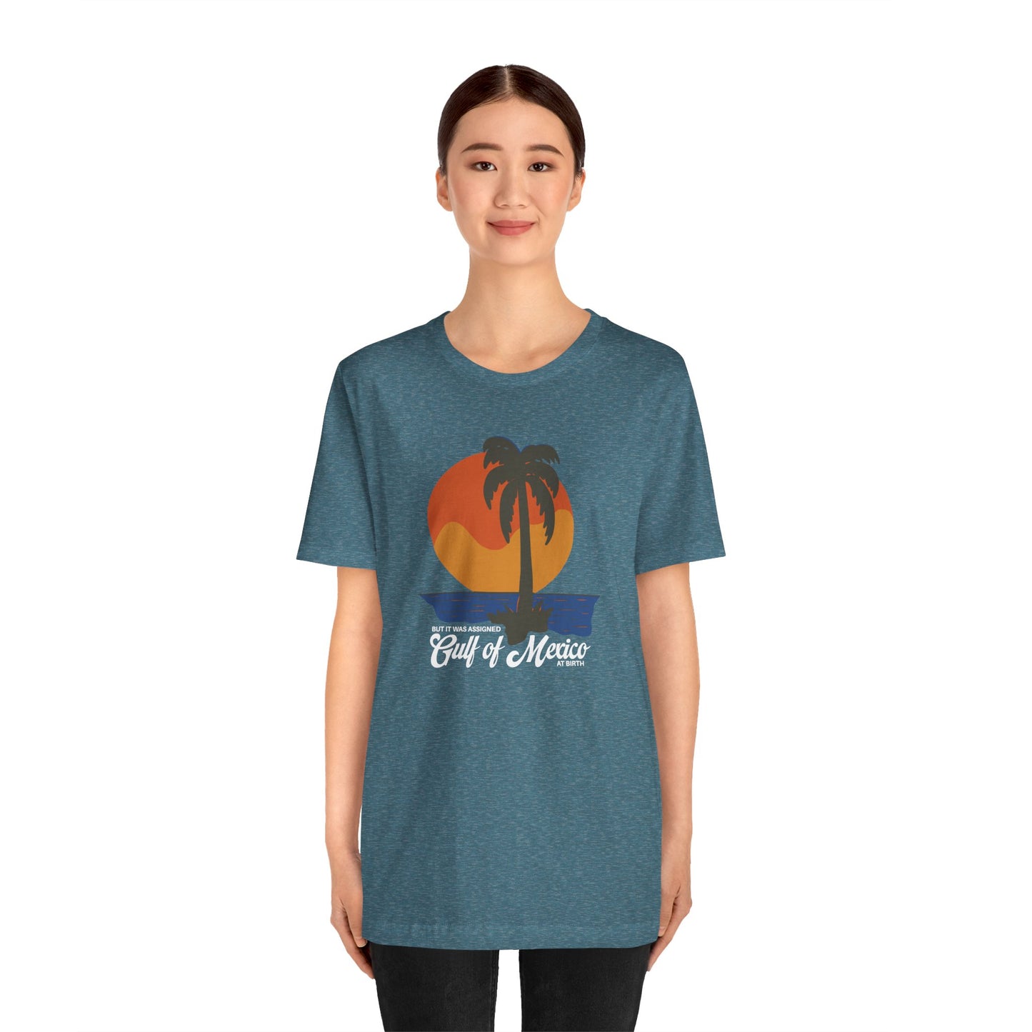 But It Was Assigned Gulf of Mexico at Birth | Adult T-Shirt