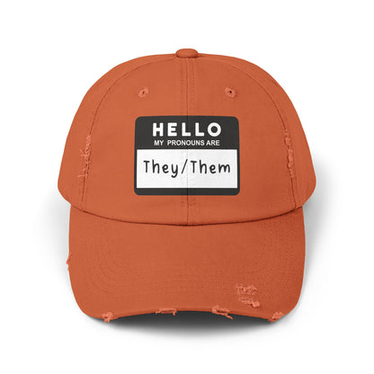 Hello, My Pronouns Are They/Them | Distressed Cotton Twill Hat