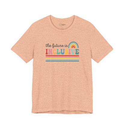 The Future Is Inclusive with Rainbow | Adult T-Shirt