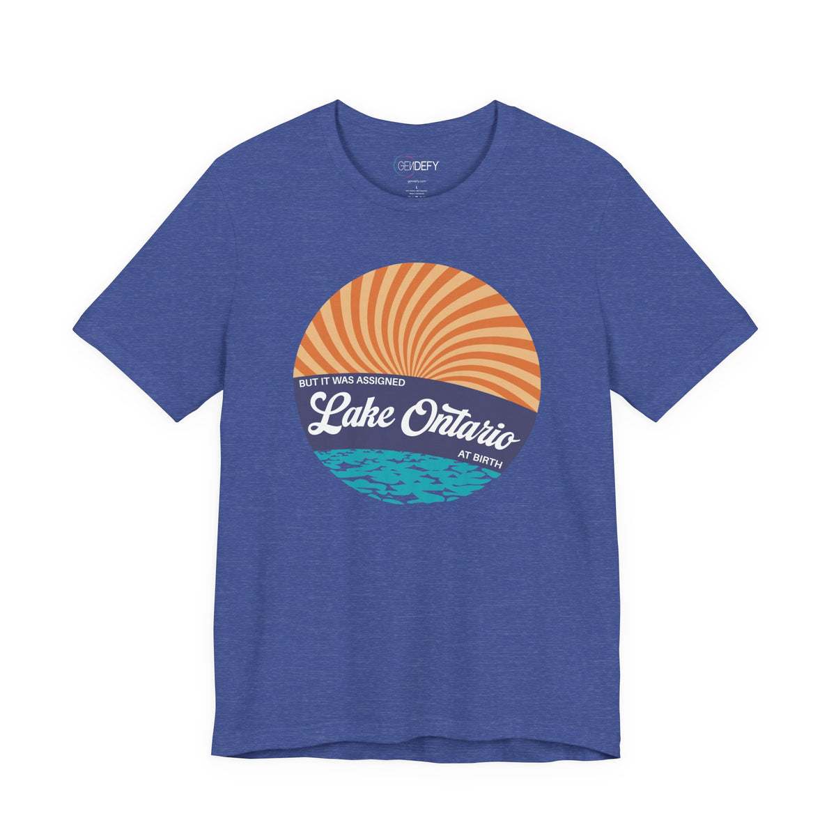 But It Was Assigned Lake Ontario at Birth | Adult T-Shirt