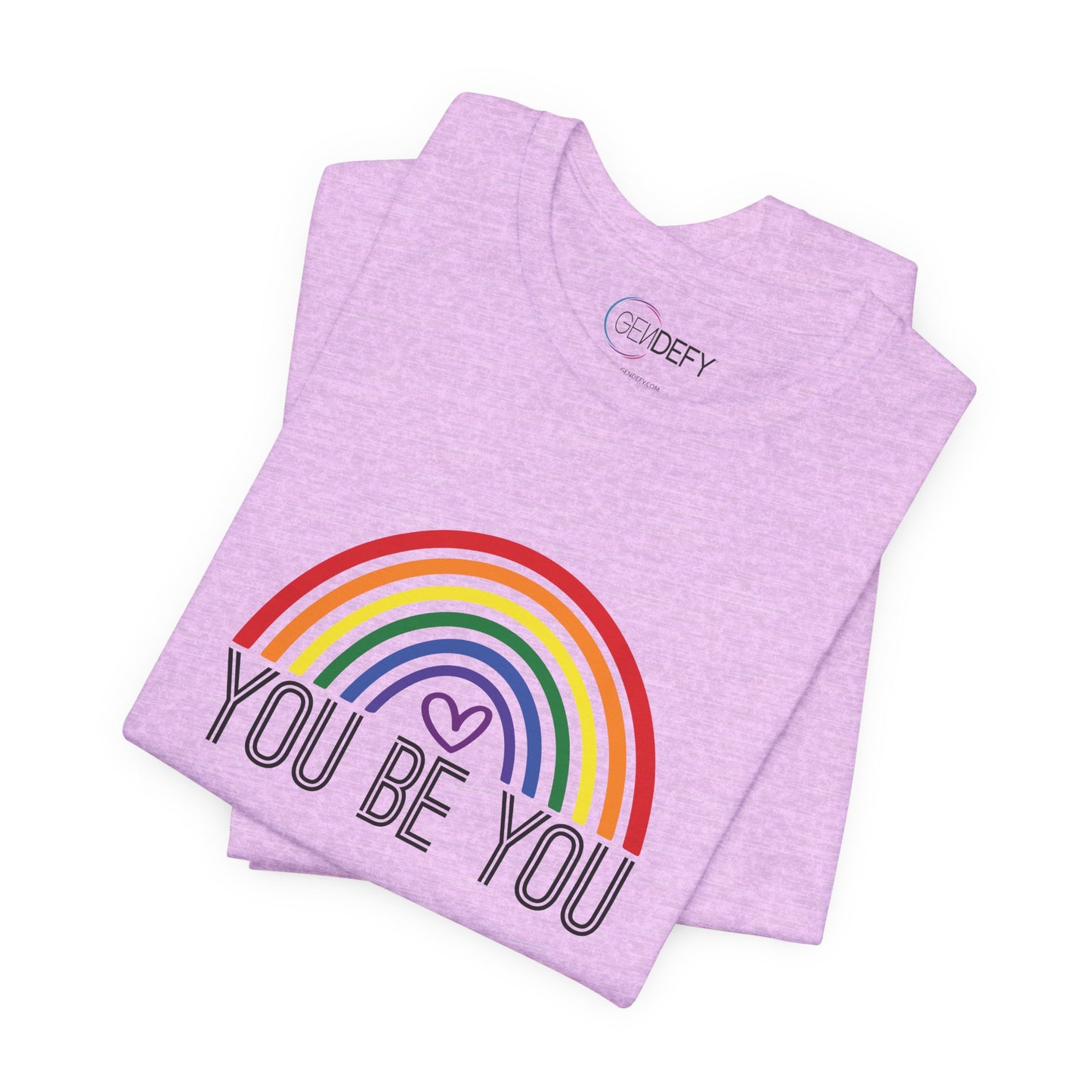 You Be You Rainbow | Adult T-Shirt