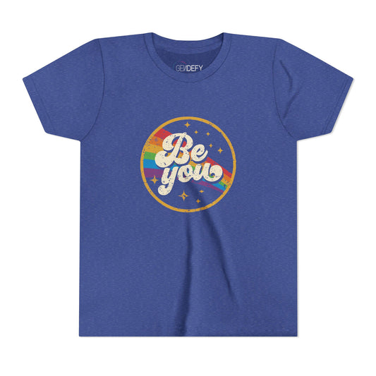 Be You | Youth T-Shirt