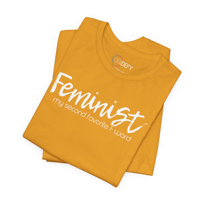 Feminist My Second Favorite F Word | Adult T-Shirt