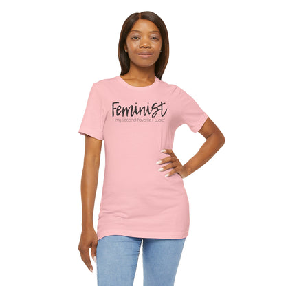 Feminist My Second Favorite F Word | Adult T-Shirt
