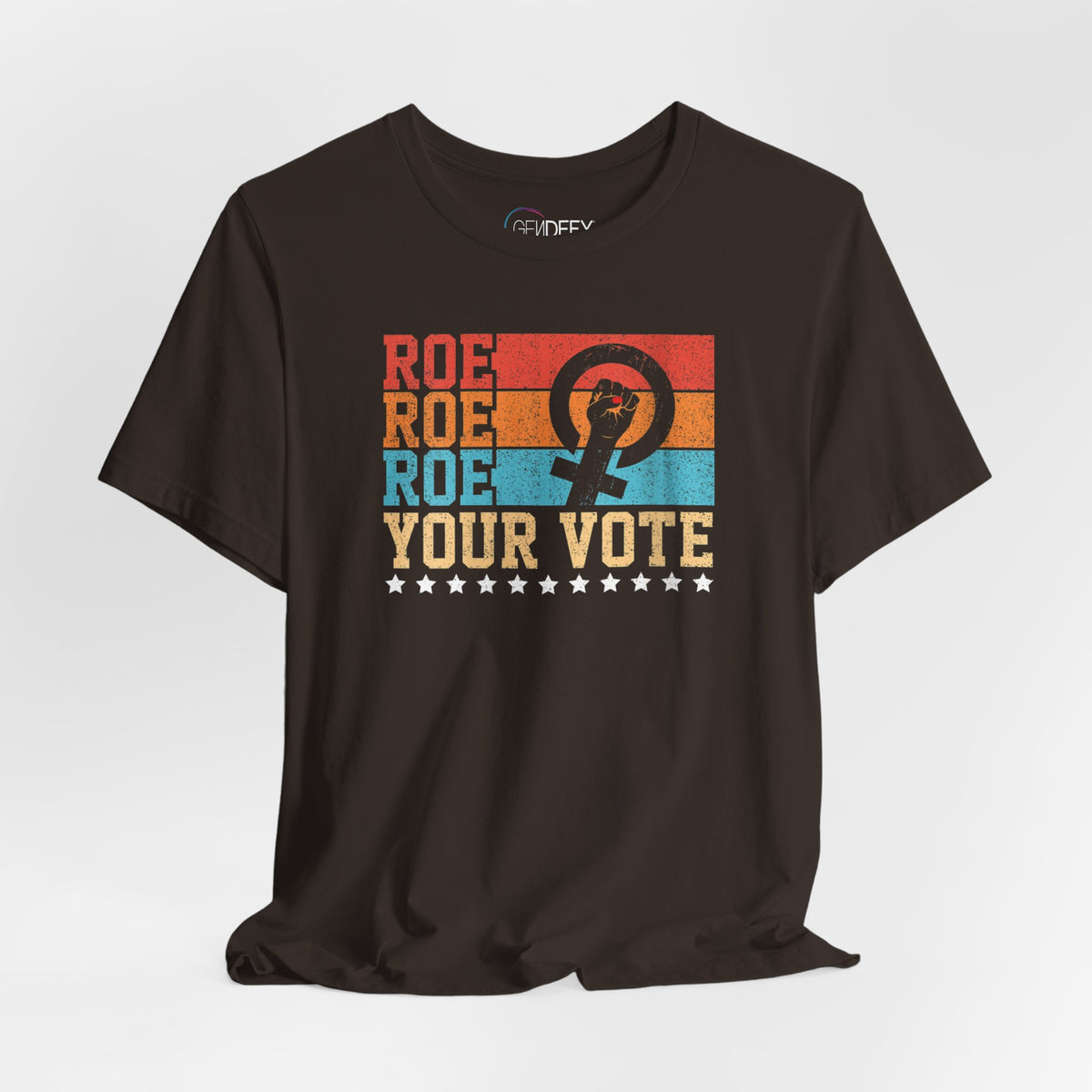 Roe Roe Roe Your Vote | Adult T-Shirt