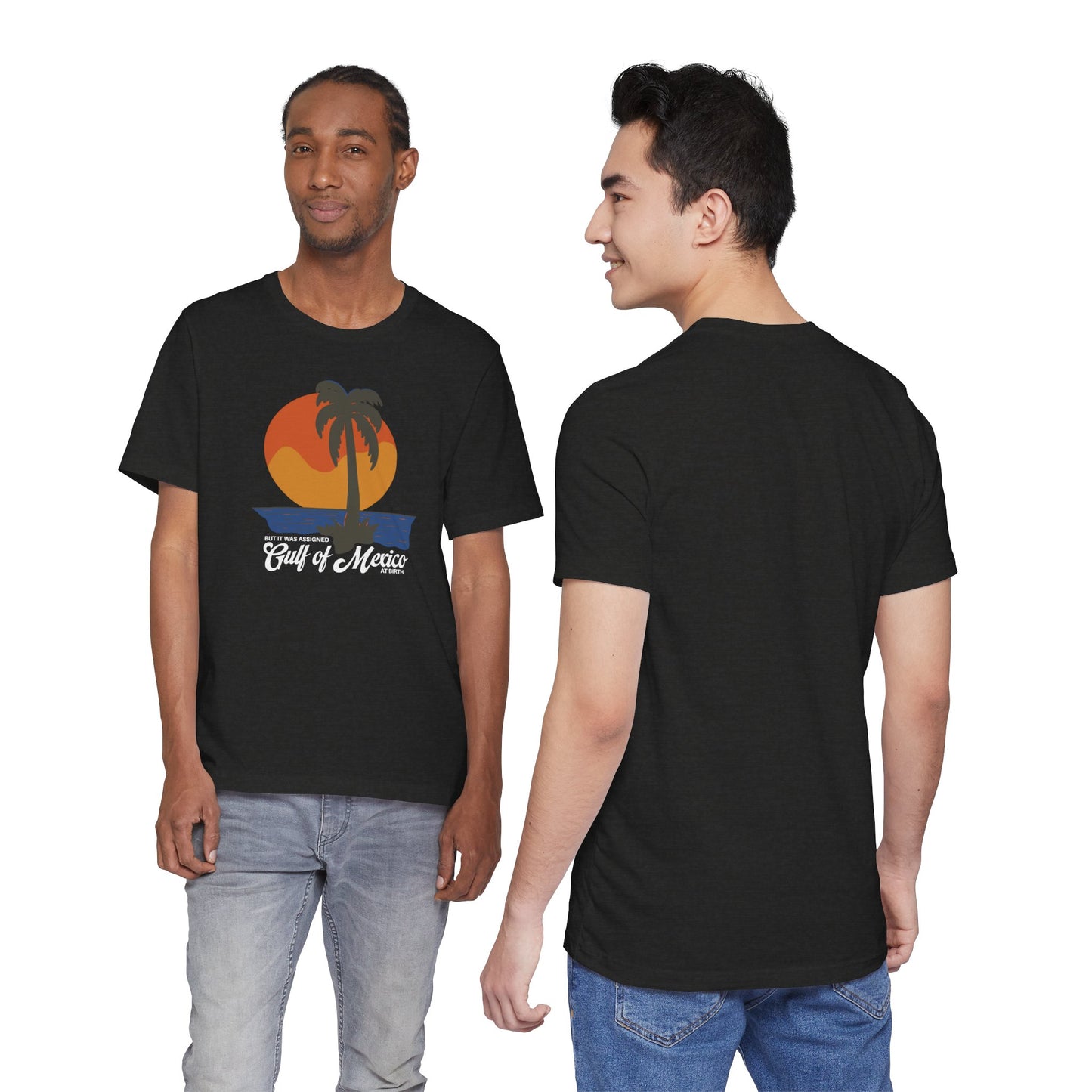 But It Was Assigned Gulf of Mexico at Birth | Adult T-Shirt