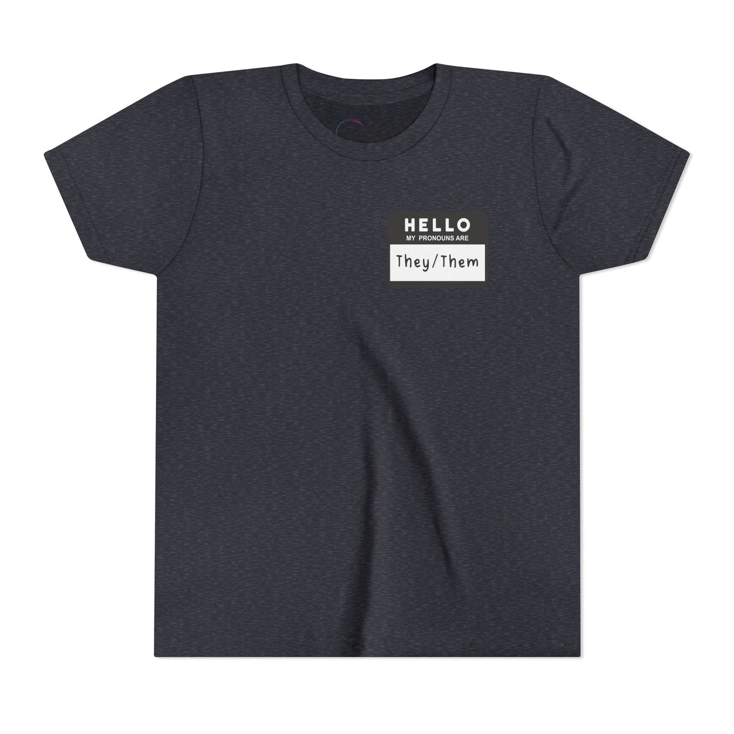 Hello, My Pronouns Are They/Them | Youth T-Shirt