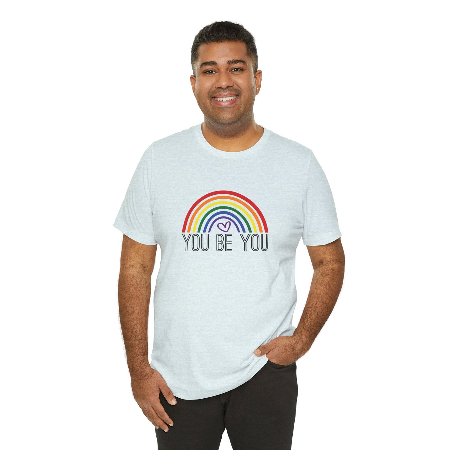 You Be You Rainbow | Adult T-Shirt
