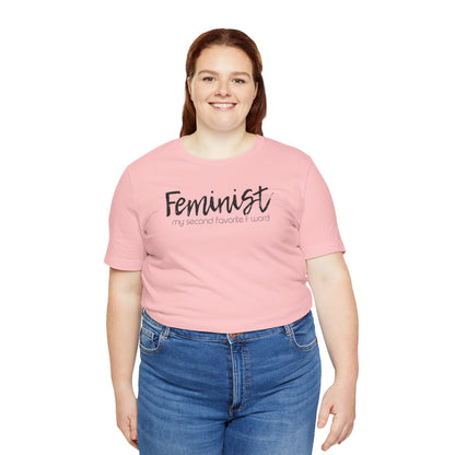 Feminist My Second Favorite F Word | Adult T-Shirt